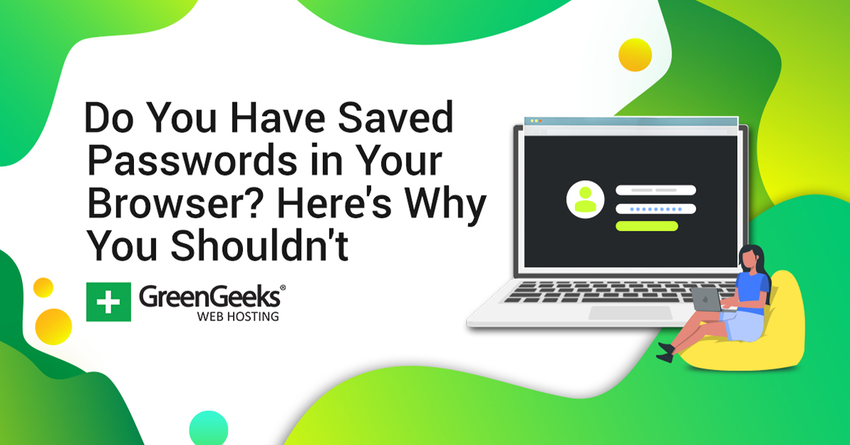 Is It Safe To Save Passwords In Your Browser